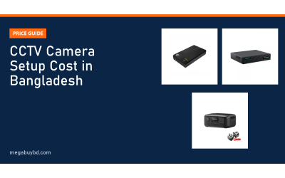 CCTV Camera Setup Cost in Bangladesh for Home and Shop