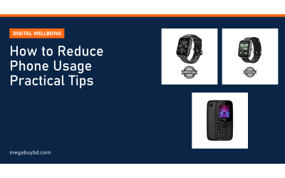 How to Reduce Phone Usage: Practical Tips with Digital Wellbeing and Screen Time