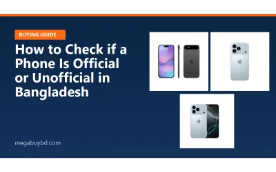 How to Check if a Phone Is Official or Unofficial in Bangladesh