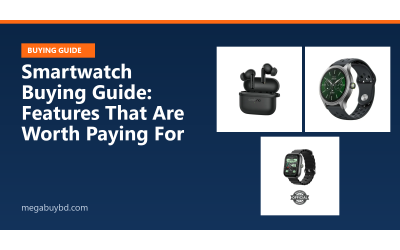 Smartwatch Buying Guide: Features That Are Worth Paying For