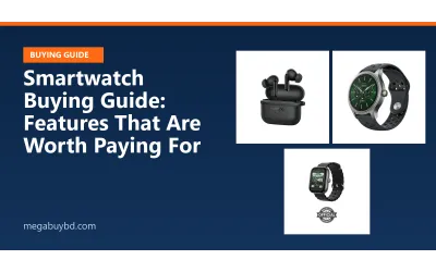 Smartwatch Buying Guide: Features That Are Worth Paying For