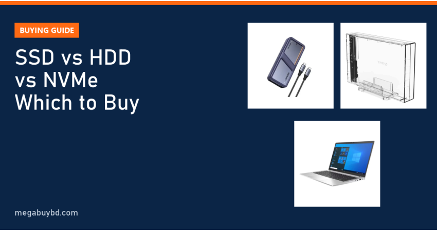 SSD vs HDD vs NVMe: Which Drive Should You Buy?