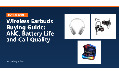 Wireless Earbuds Buying Guide: ANC, Battery Life and Call Quality