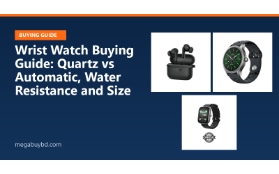 Wrist Watch Buying Guide: Quartz vs Automatic, Water Resistance and Size